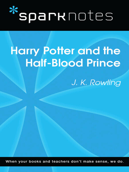 Title details for Harry Potter and the Half-Blood Prince by SparkNotes - Available